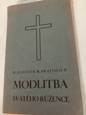 kniha Modlitba sv. růžence a růžencové bratrstvo, Dominikánská edice Krystal 1942