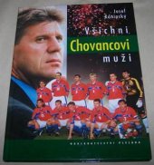 kniha Všichni Chovancovi muži, Plejáda 1999