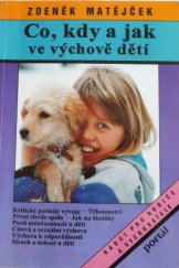 kniha Co, kdy a jak ve výchově dětí, Portál 1996