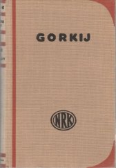 kniha Spisy M. Gorkého. II, - [Lidé a osudy, Melantrich 1928