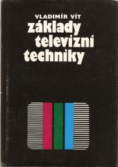 kniha Základy televizní techniky, SNTL 1987