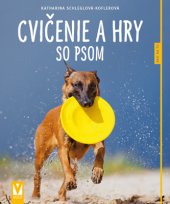 kniha Cvičenie a hry so psom, Vašut 2015