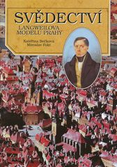 kniha Svědectví Langweilova modelu Prahy, Schola ludus - Pragensia 1996