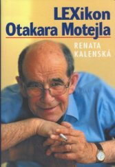 kniha LEXikon Otakara Motejla, Nakladatelství Lidové noviny 2006