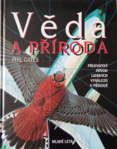 kniha Věda a příroda Překvapivý původ lidských vynálezů v přírodě, Mladé letá 1996