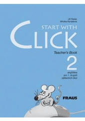kniha Start with click 2 angličtina pro 1. stupeň základních škol : workbook, Fraus 2003