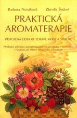 kniha Praktická aromaterapie, Pragma 1996
