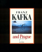 kniha Franz Kafka and Prague, Slovart 2005
