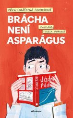 kniha Brácha není asparágus, Albatros 2025