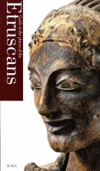 kniha Etruscans Guide to the places of Etruscans, SCALA Archives 2007