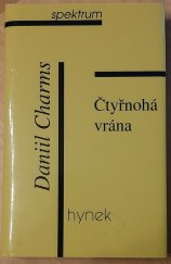 kniha Čtyřnohá vrána, Hynek 1998