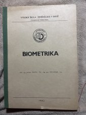 kniha Biometrika určeno pro posl. agronomické fak., Vysoká škola zemědělská 1982