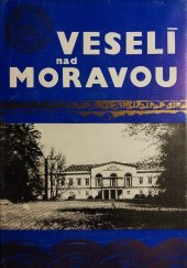 kniha Veselí nad Moravou dějiny města, Musejní spolek 1973