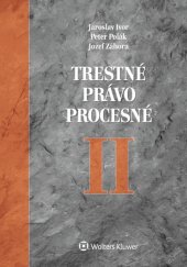 kniha Trestné právo procesné II, Wolters Kluwer 2017