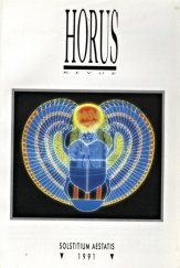kniha Horus 1991 revue : sborník pro filosofii, hermetismus a duchovní vědy : nepravidelný občasník., Horus 1992
