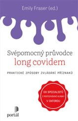 kniha Svépomocný průvodce long covidem Praktické způsoby zvládání příznaků, Portál 2024