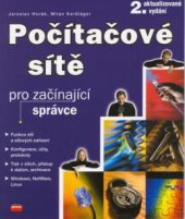 kniha Počítačové sítě pro začínající správce, CPress 2003