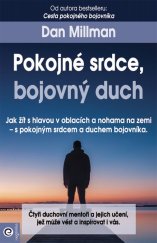 kniha Pokojné srdce, bojovný duch Jak žít s hlavou v oblacích a nohama na zemi, Eugenika 2022