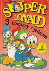 kniha Super Donald 3 comicsy v jednom, Egmont 1992