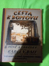 kniha Cesta k domovu písně a obrázky, F. Topič 1925