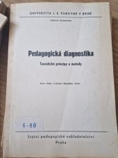 kniha Pedagogická diagnostika teoretické principy a metody : Uučeno pro posl. fak. filozof., SPN 1984