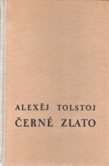 kniha Černé zlato, Žofie Stodolová 1945