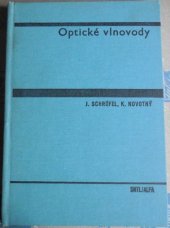 kniha Optické vlnovody celost. vysokošk. příručka pro vys. školy techn. směru, SNTL 1986