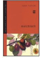 kniha Molchloch (1998-2003), Host 2004