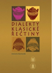 kniha Dialekty klasické řečtiny, Masarykova univerzita 2009