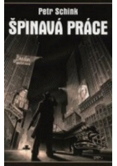 kniha Špinavá práce, Wolf Publishing 2006