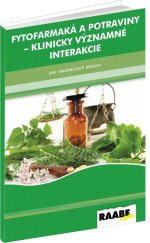 kniha Fytofarmaká a potraviny Klinicky významné interakcie pre všeobecných lekárov, Raabe 2016