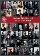 kniha Zagłada polskich elit. Akcja AB-Katyń, Instytut pamięci narodowej 2006