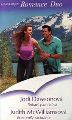 kniha Bohatý pan chůva Roztomilý zachránce, Harlequin 2005