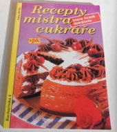 kniha Recepty mistra cukráře, Agentura V.P.K. 2000