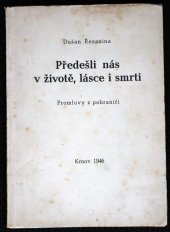 kniha Předešli nás v životě, lásce i smrti  Promluvy z pohraničí, "Cíl" 1946