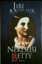 kniha Někdejší Betty, Sfinga 1995