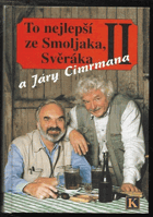 kniha To nejlepší ze Smoljaka, Svěráka a Járy Cimrmana II., První Nakladatelství Knihcentrum 1998