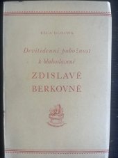 kniha Devítidenní pobožnost k blahoslavené Zdislavě Berkovně, III. řád sv. Dominika 1940