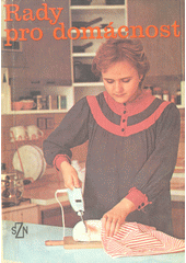 kniha Rady pro domácnost, SZN 1988