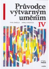 kniha Průvodce výtvarným uměním IV., Albra 2006