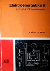 kniha Elektroenergetika II pro 4. ročník SPŠ elektrotechnických, SNTL 1983