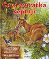 kniha Co si zvířátka šeptají, Fortuna Libri 2007