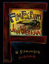 kniha Fimfárum Jana Wericha 9 filmových pohádek, Albatros 2006