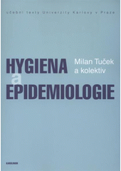kniha Hygiena a epidemiologie, Karolinum  2012