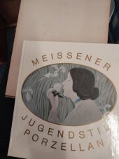 kniha Meissener Jugendstil-Porzellan, Edition Leipzig 1983
