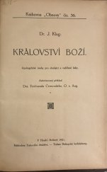 kniha Království Boží apologetické úvahy pro studující a vzdělané laiky, Tiskové družstvo 1921