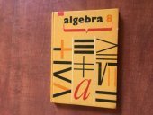 kniha Algebra pro 8. ročník, SPN 1964