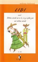 kniha Lidi 2. - Většina národů má za to, že je úplně jiná než většina národů, Nadatur 1997