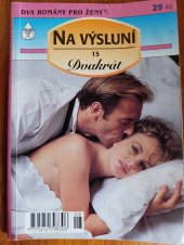 kniha Má právo na lásku? Muž který chtěl mít všechno Na Výsluní dvakrát, Ivo Železný  1999