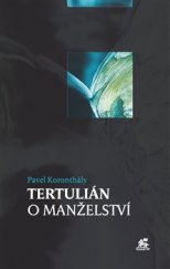 kniha Tertulián o manželství, Krystal OP 2015